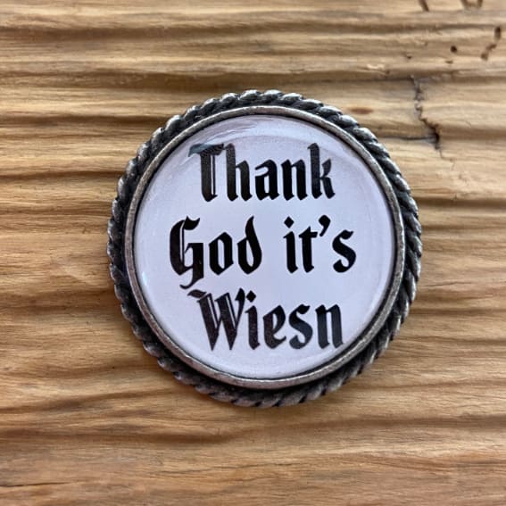 Pin Thank god it´s Wiesn